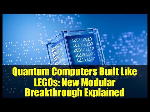 Quantum Computers Built Like LEGOs: New Modular Breakthrough Explained