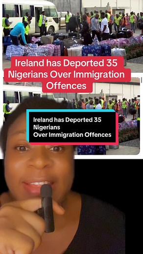 Ireland Deports 35 Nigerians for Immigration Offenses