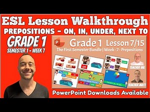 ESL Lesson | Grade 1 - Prepositions | PowerPoint Lesson Walkthrough