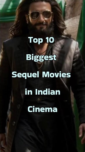 Top 10 Biggest Sequel Movies in Indian Cinema #top10 #shorts #trending #dhurandhar #bollywood