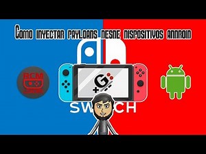 Como Inyectar Payload desde Android en Nintendo Switch| Paso a Paso | Super Fácil