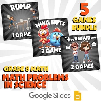 5 No Prep Math Games Bundle E - Math Problems in Science - Grade 8 Review