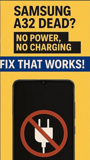 Samsung A32 Dead? No Power, No Charging — Easy Fix That Works!