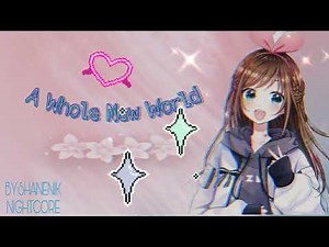 A whole new world nightcore | by Zayn and Zavia ward