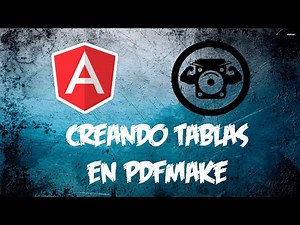 Crear tablas en nuestro PDF con PdfMake con Angular