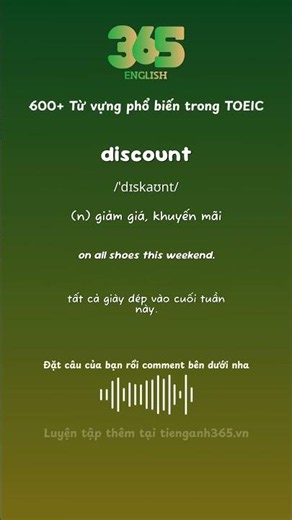 #367 Từ "discount" nghĩa là gì? - Bộ 600 từ vựng phổ biến TOEIC