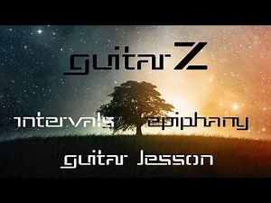 Intervals - Epiphany guitar lesson (6 string w/solo)