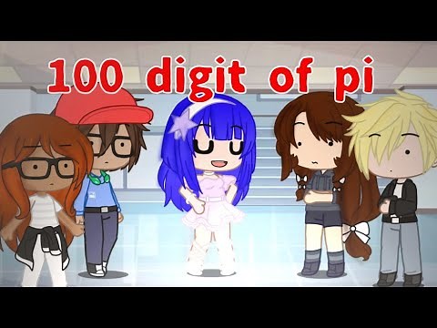 100 digit of pi Meme | Miraculous ladybug [MLB] | Gacha Club
