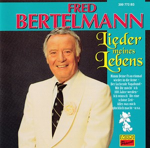 Fred Bertelmann - Lieder Meines Lebens
