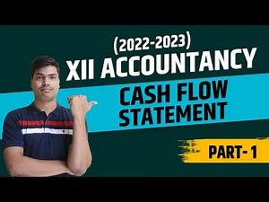 Cash flow statement class 12 | Part 1 | Basic concepts | CBSE class 12 Accountancy