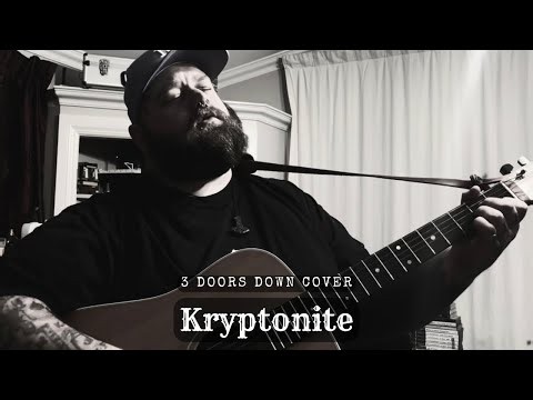Kryptonite - 3 Doors Down