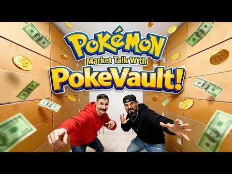 Pokémon Market Talk With PokeVault!