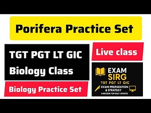 Porifera practice set Live Biology Test by Exam SirG TGT PGT LT Biology class,TGT PGT LT GIC Biology