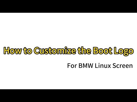 BMW Linux Screen Custom BOOT LOGO, Add any starting logo animation for Roadtop Linux CarPlay screen