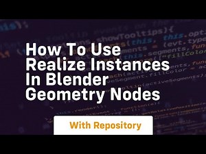 How to use realize instances in blender geometry nodes