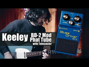 BOSS BD2 Keeley Mod Phat Tube