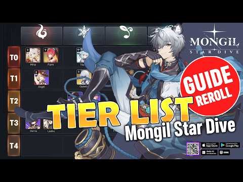 Reroll Guide Tier List จากประสบการณ์ของผู้เล่น CBT | Mongil: Star Dive