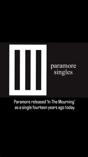 Paralandmore🧡🧡🧡 | Paramore released 'In The Mourning' as a single fourteen years ago today. #Paramore #TaylorYork #HayleyWilliams #ZacFarro #singlesclub | Instagram