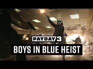 PAYDAY 3- Chapter 2 - Boys in Blue - Launch Trailer