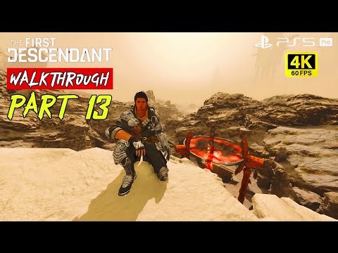 The First Descendant Gameplay Walkthrough Part 13 | 4K 60FPS PS5 Pro