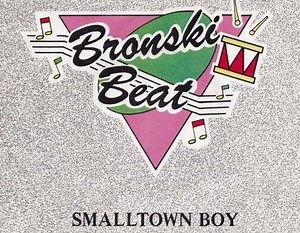Bronski Beat - Smalltown Boy | Top 40