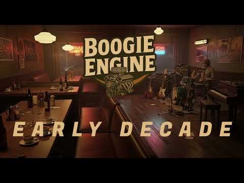 Boogie Engine - Early Decade (full album)