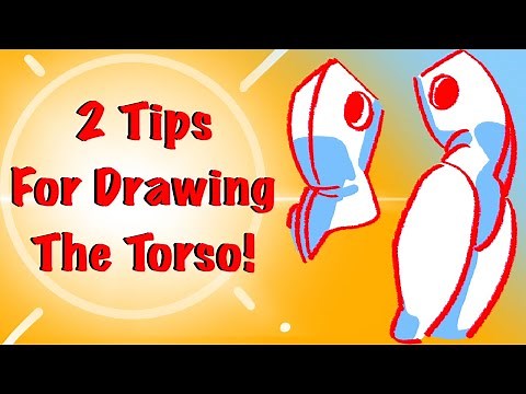 2 Simple Tips For Drawing The Torso!