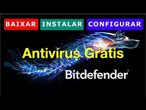 Bitdefender: como baixar, instalar e configurar este antivírus grátis