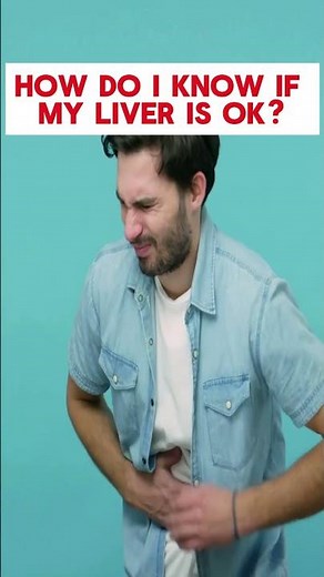 How can you tell if your liver is healthy?