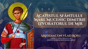 11K views · 1.4K reactions | Acatistul Sfântului Mare Mucenic Dimitrie Izvorâtorul de Mir, imn de laudă înălțat de părintele arhidiacon Vlad Roșu, slujitor la Catedrala Mitropolitană Sfântul Spiridon-Nou din București. | Radio TRINITAS | Facebook