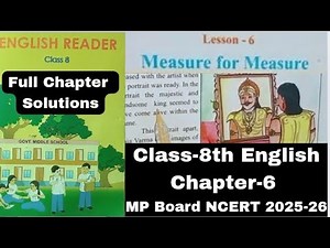 Class 8 / English / Chapter 6 "Measure for Measure" Full Chapter Solutions / MP Board #english