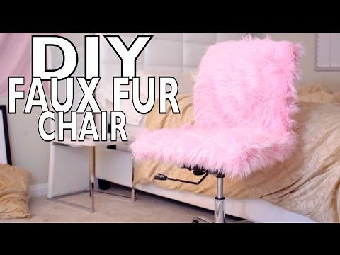 DIY FAUX FUR DESK CHAIR!!
