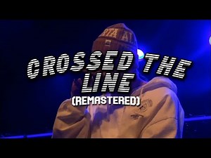 The Kid LAROI x d4vd - Crossed The Line (Remastered)
