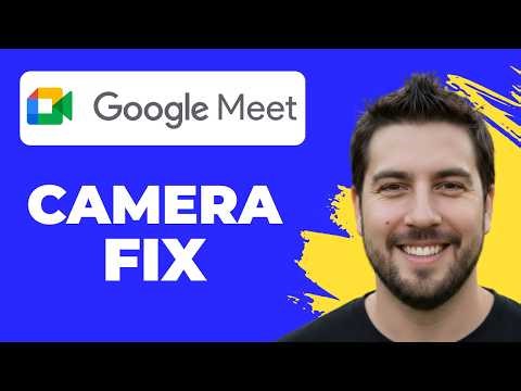 How To Troubleshoot Camera Issues In Google Meet (Working 2026)