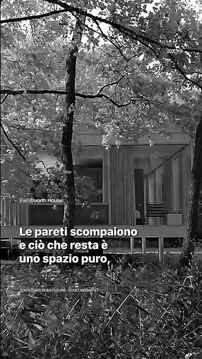 Il Capolavoro di Mies Van Der Rohe: Farnsworth House.