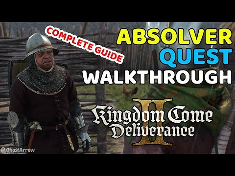 Absolver Quest Walkthrough - Complete Guide | Kingdom Come Deliverance 2
