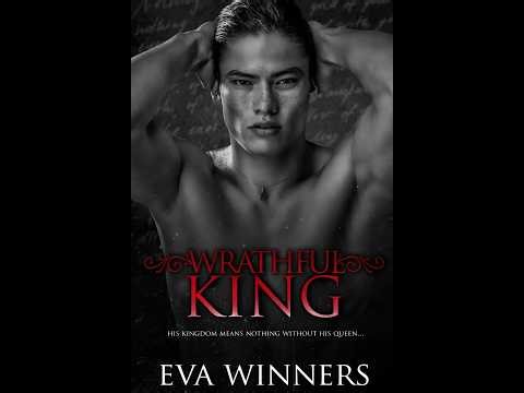 Wrathful King - Stolen Empire Trilogy Book 3 by Eva Winner | Dark Mafia Romance AudioBook ( part 2 )