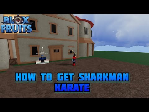 [NEW] HOW TO GET SHARKMAN KARATE/FISHMAN KARATE V2 - Blox Fruits [UPDATE 14]