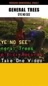 63K views · 1.2K reactions | General Trees - Eye No See #reggae #dancehall #soundsystem #jamaica #rootsreggae #riddim #80sdancehall #90sdancehall #generaltrees | Reggae Dancehall Vault | Facebook