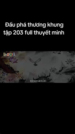 Đấu Phá Thương Khung Tập 203 Full Thuyết Minh #dauphathuongkhung #hhtrungquoc #hh3d