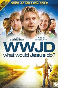 WWJD: What Would Jesus Do? Summary, Trailer, Cast, Where to Watch and More