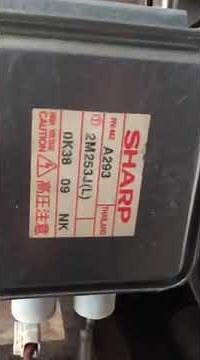 Prueba de funcionamiento Magnetron Sharp 2M253J(L) 0K38