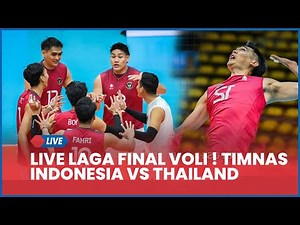 🔴 LIVE LAGA FINAL! TIMNAS INDONESIA VS THAILAND | LIVE SCORE VOLI PUTRA