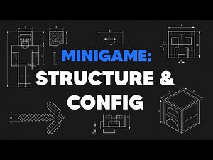 MINIGAME #1: Structure & Config