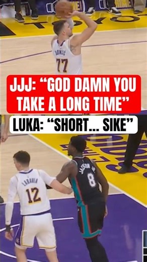 Luka and JJJ 😂
