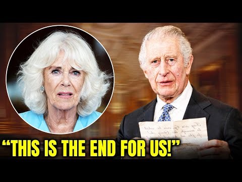 King Charles BREAKS DOWN After Reading Letter That ENDS Camilla’s Reign