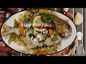 Recipe tips//Bake #Pompano #Fish in the #Oven