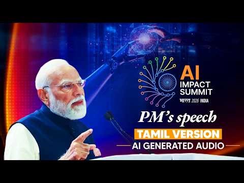 PM Modi’s speech during India AI Impact Summit 2026 | Tamil version | AI Generated Audio