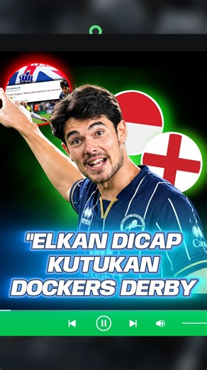 CETAK SEJARAH BARU! ELKAN BAGGOTT JADI PEMAIN INDONESIA PERTAMA DI DOCKERS DERBY TAPI