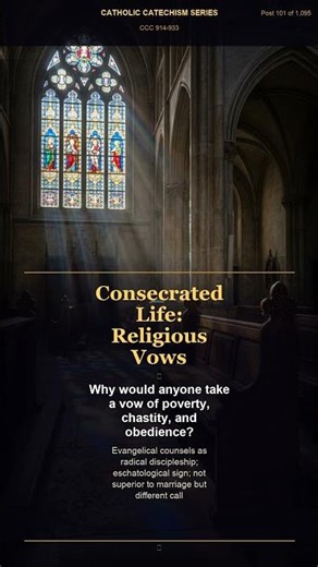 Consecrated Life: Religious Vows · CCC §914-933 #Shorts